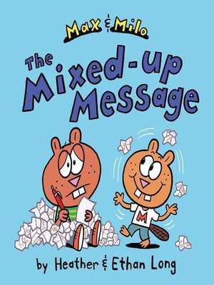 cover image of Max & Milo the Mixed-up Message